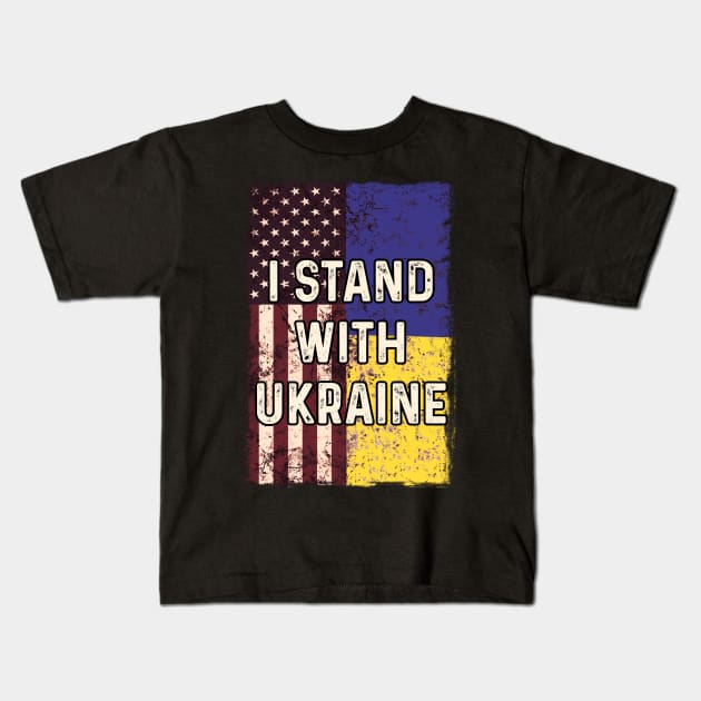 American Ukrainian Flag Stand with Ukraine Kids T-Shirt by Scar